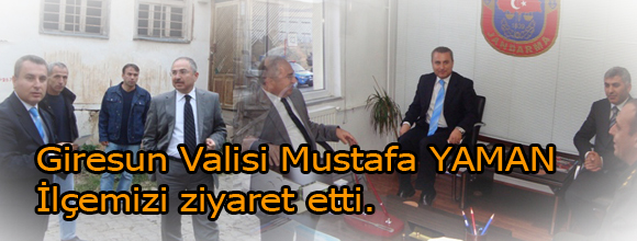 Giresun Valisi Mustafa Yaman İlçemizi Ziyaret etti