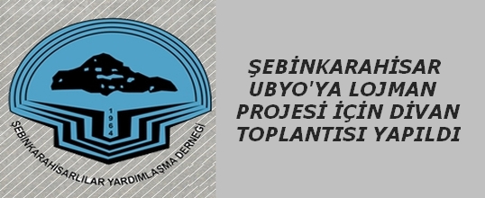 Şebinkarahisarlılar Derneği Divan Toplantısı Yaptı