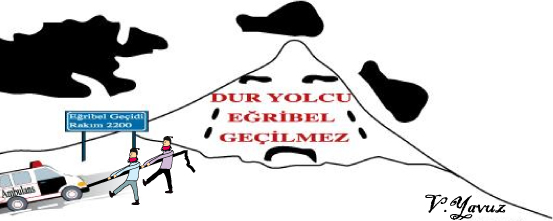 EĞRİBEL MİLLETVEKİLİNEDE GEÇİT VERMEDİ