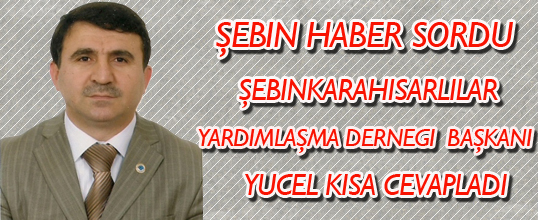 Şebin Haber Sordu Yücel Kısa Cevapladı