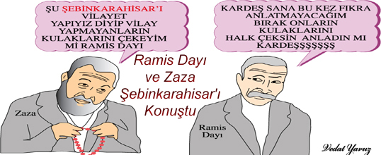 Ramiz Dayı ve Zaza Şebinkarahisar'ı Konuştu