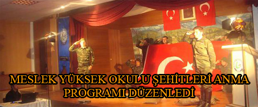 Meslek Yüksek Okulu Şehitleri Anma Programı Düzenledi