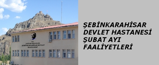 Şebinkarahisar DH Şubat Ayı Faaliyetleri