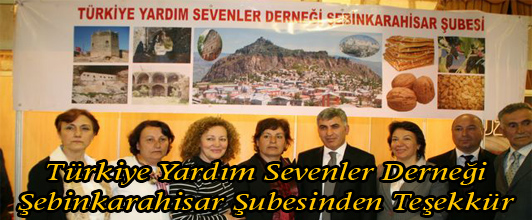 Türkiye Yardım Sevenler Derneği Şebinkarahisar Şubesinden Teşekkür