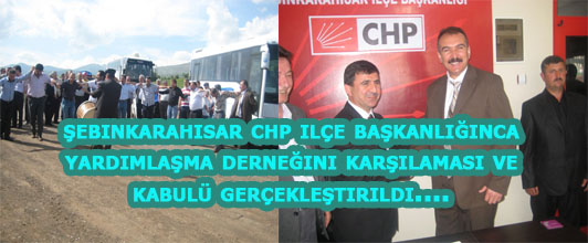 CHP Şebinkarahisar İlçe Başkanlığı Misafirperverliğini sergiledi.