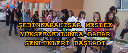MESLEK YÜKSEKOKULUNDA BAHAR ŞENLİKLERİ BAŞLADI