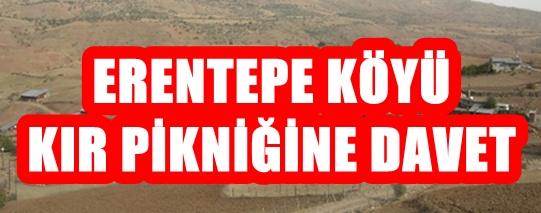 ERENTEPE KÖYÜ PİKNİK DAVETİ