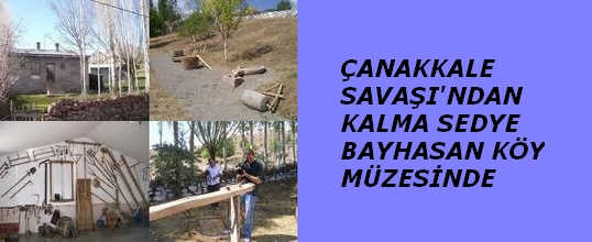 Çanakkale Savaşı'ndan Kalma Sedye, Bayhasan Köy Müzesinde