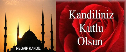 BU GECE REGAİB KANDİLİ!