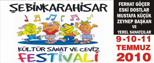 GİRESUN ŞEBİNKARAHİSAR II. KÜLTÜR, SANAT VE CEVİZ FESTİVALİ