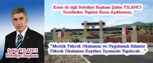 Belediye Başkanı Şahin YILANCI  tarafından yapılan basın açıklaması ;
