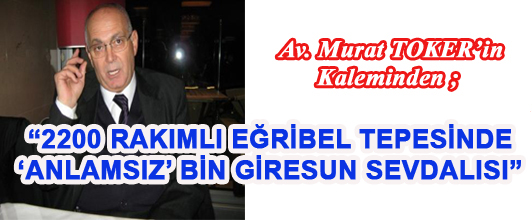 AV.Murat TOKER'in KALEMİNDEN...