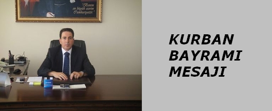 Kurban Bayramı Mesajı