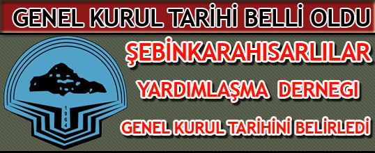 Şebinkarahisarlılar Derneği Genel Kurulu
