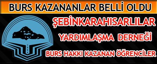 ŞEBİNKARAHİSARLILAR Y.D BURS KAZANAN ÖĞRENCİLERİN İSİM LİSTESİ AÇIKLANDI