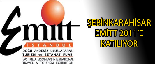 ŞEBİNKARAHİSAR EMİTT 2011E KATILIYOR