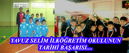 YAVUZ SELİM İLKÖĞRETİM OKULUNUN BAŞARISI.