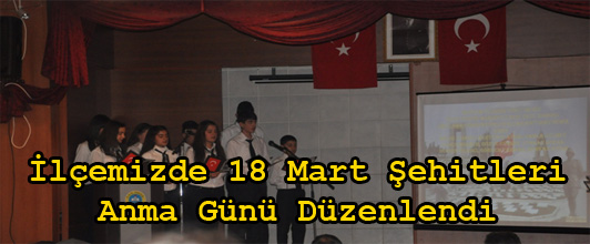 İlçemizde 18 Mart Şehitleri Anma Töreni Düzenlendi