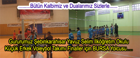 Gururumuz Yavuz Selim İlköğretim Okulu Erkek Voleybol Takımı Finallerde