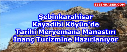 Meryemana Manastırı İnanç Turizmine Hazırlanıyor