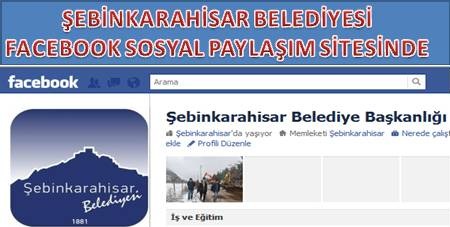 ŞEBİNKARAHİSAR BELEDİYESİ FACEBOOK SOSYAL PAYLAŞIM SİTESİNDE