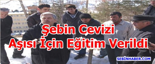 Şebin Cevizi Aşısı İçin Eğitim Verildi