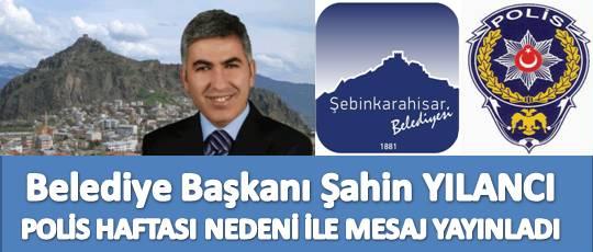 Şahin YILANCInın Polis Haftası Kutlama Mesajı