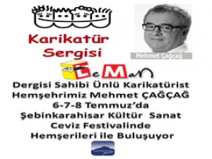 Mehmet ÇAĞÇAĞ Festivalde Karikatür sergisi açıyor.