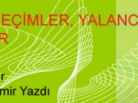 YALANCI SEÇİMLER, YALANCI TERCİHLER