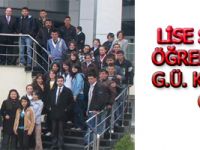 LİSE SON SINIFI ÖĞRENCİLERİMİZ G.Ü. KAMPÜSÜNÜ GEZDİ