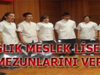 SAĞLIK MESLEK LİSESİ 17. MEZUNLARINI VERDİ