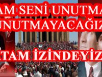 ATAM SENİ UNUTMADIK, UNUTMAYACAĞIZ..