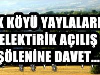 KINIK KÖYÜ ELEKTİRİK AÇILIŞ ŞÖLENİNE DAVET...