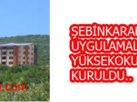 ŞEBİNKARAHİSAR UYGULAMALI BİLİMLER YÜKSEKOKULU RESMEN KURULDU..